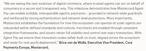 Mastercard executive quote from Brice van de Walle explaining how Agent Pay enables scalable, interoperable agentic payments grounded in network guardrails and strong authentication.